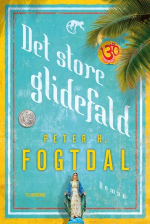 Det Store Glidefald - Peter H. Fogtdal - Bog