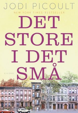 Det Store I Det Små - Jodi Picoult - Bog