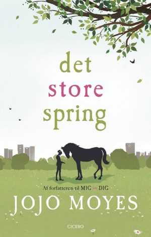 Det Store Spring - Jojo Moyes - Bog