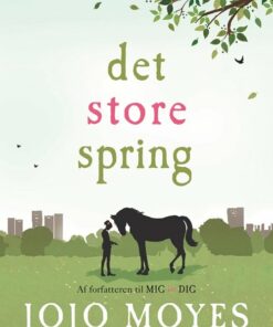 Det Store Spring - Jojo Moyes - Bog
