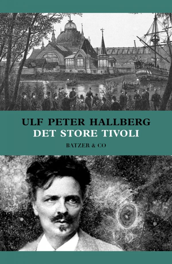 Det Store Tivoli - Ulf Peter Hallberg - Bog