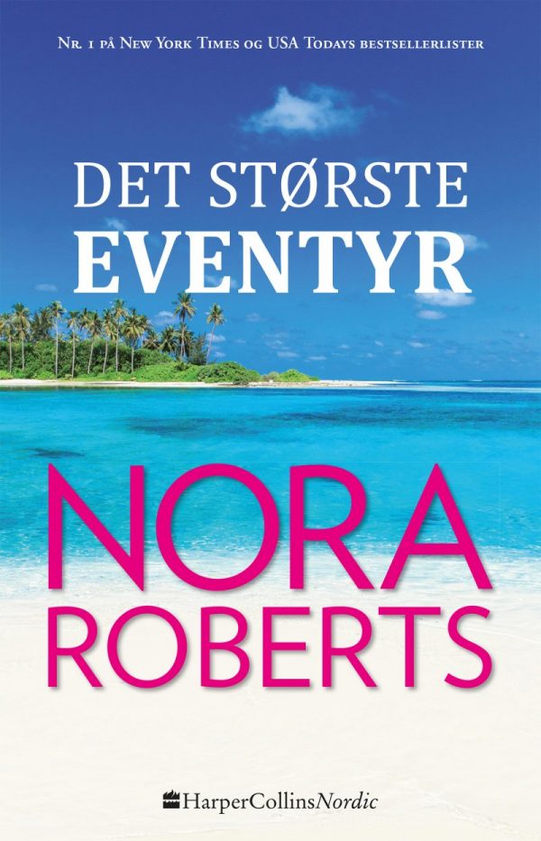 Det Største Eventyr - Nora Roberts - Bog