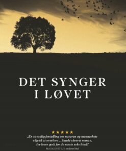 Det Synger I Løvet - Britt Karin Larsen - Bog