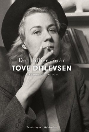 Det Tidlige Forår - Tove Ditlevsen - Bog