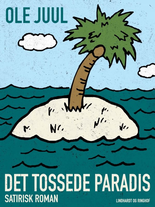 Det Tossede Paradis - Ole Juul - Bog