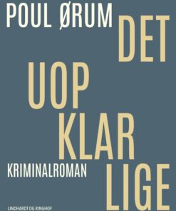 Det Uopklarlige - Poul ørum - Bog