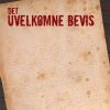 Det Uvelkomne Bevis - David Sparrevohn Mørck - Bog