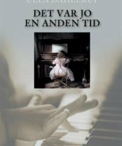 Det Var Jo En Anden Tid - Ulla Dahlerup - Bog