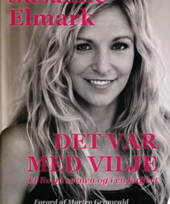 Det Var Med Vilje - Susanne Elmark - Bog