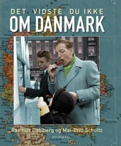 Det Vidste Du Ikke Om Danmark - Rasmus Dahlberg - Bog