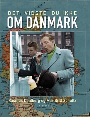 Det Vidste Du Ikke Om Danmark - Rasmus Dahlberg - Bog