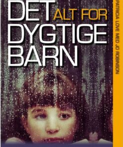 Det alt for dygtige barn - en bog om følelsesmæssig incest (E-bog)