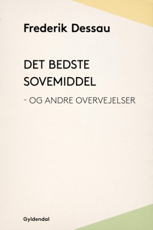 Det bedste sovemiddel - og andre overvejelser (E-bog)