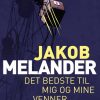 Det bedste til mig og mine venner (E-bog)