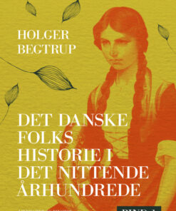 Det danske folks historie i det nittende århundrede. Bind 1 (E-bog)