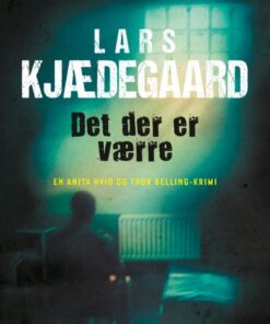 Det der er værre (E-bog)