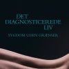 Det diagnosticerede liv (E-bog)