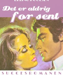 Det er aldrig for sent (Bog)