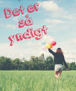 Det er så yndigt (E-bog)