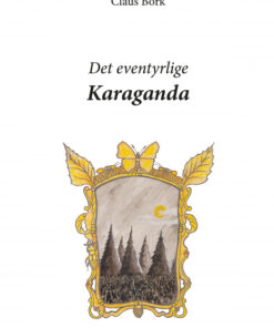 Det eventyrlige Karaganda (Bog)
