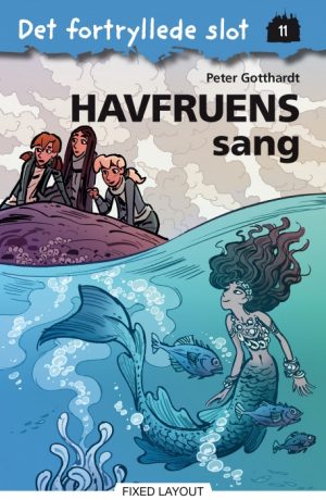 Det fortryllede slot 11: Havfruens sang (E-bog)