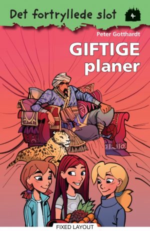 Det fortryllede slot 4: Giftige planer (E-bog)