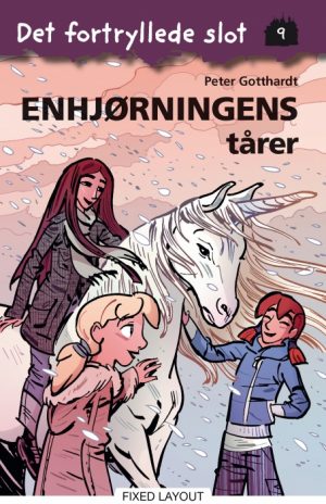 Det fortryllede slot 9: Enhjørningens tårer (E-bog)