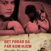 Det forår, da far kom hjem (3. del af serie) (E-bog)
