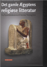 Det gamle Ægyptens religiøse litteratur (Bog)