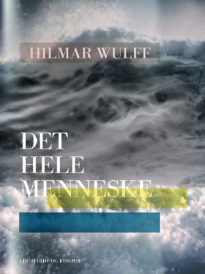 Det hele menneske (E-bog)