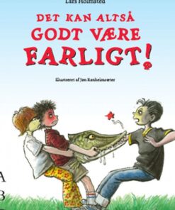 Det kan altså godt være farligt (Bog)