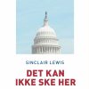 Det kan ikke ske her (storskrift) (Bog)