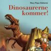 Det magiske hus i træet 1: Dinosaurerne kommer! (Bog)