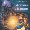 Det magiske hus i træet 22: Merlins diamant (E-bog)