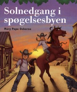 Det magiske hus i træet bind 10: Solnedgang i spøgelsesbyen (Bog)