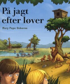 Det magiske hus i træet bind 11: På jagt efter løver (Bog)