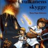Det magiske hus i træet bind 13: I vulkanens skygge (Bog)