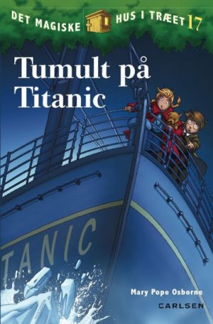 Det magiske hus i træet bind 17: Tumult på Titanic (Bog)