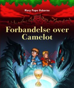 Det magiske hus i træet bind 21: Forbandelse over Camelot (Bog)