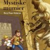 Det magiske hus i træet bind 3: Mystiske mumier (Bog)