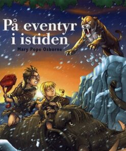 Det magiske hus i træet bind 7: På eventyr i istiden (Bog)