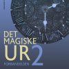 Det magiske ur 2 (E-bog)