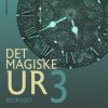 Det magiske ur 3 (E-bog)