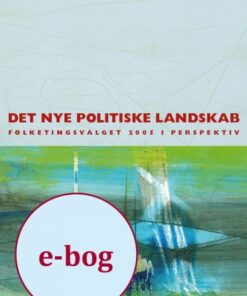 Det nye politiske landskab (E-bog)