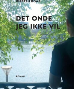 Det onde, jeg ikke vil (Bog)