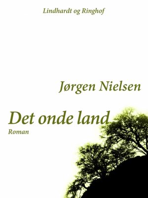 Det onde land (E-bog)