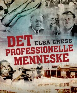 Det professionelle menneske (E-bog)