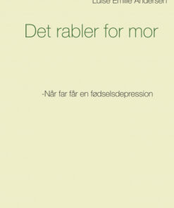 Det rabler for mor (E-bog)