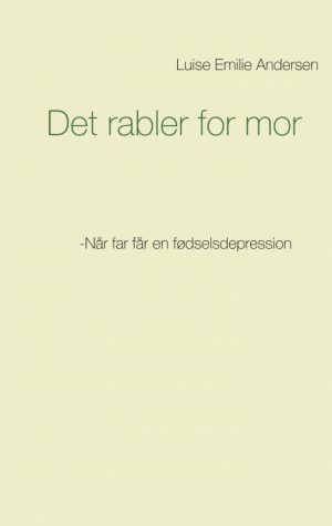 Det rabler for mor (E-bog)