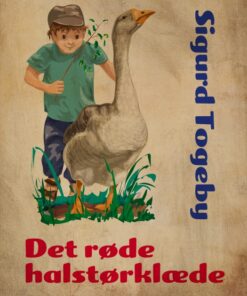 Det røde halstørklæde (E-bog)